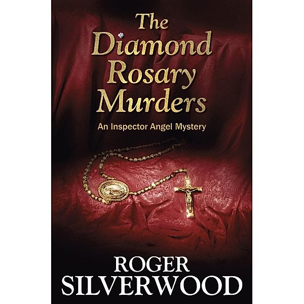 The Diamond Rosary Murders, Roger Silverwood