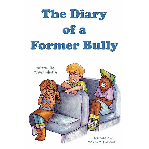 The Diary of a Former Bully, Yolanda Hinton
