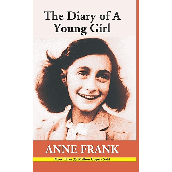 The Diary Of A Young Girl: The Definitive Edition, Anne Frank