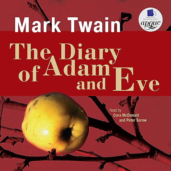 The Diary of Adam and Eve, Mark Twain