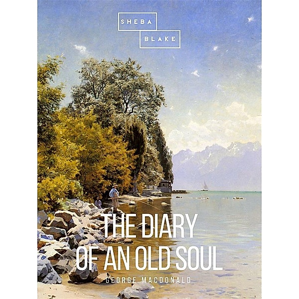 The Diary of an Old Soul, George Macdonald