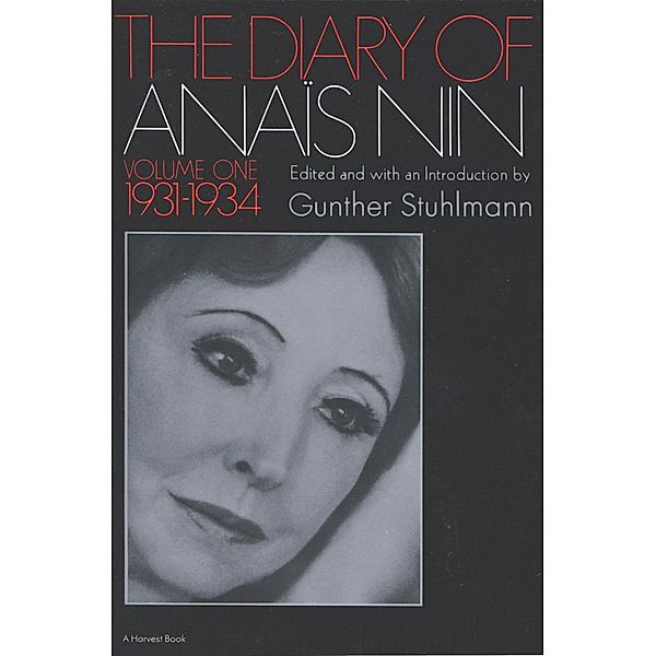 The Diary of Anaïs Nin, 1931-1934 / The Diaries of Anaïs Nin, Anaïs Nin