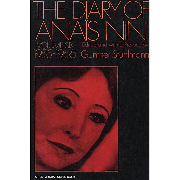 The Diary of Anaïs Nin, 1955-1966 / The Diaries of Anaïs Nin, Anaïs Nin