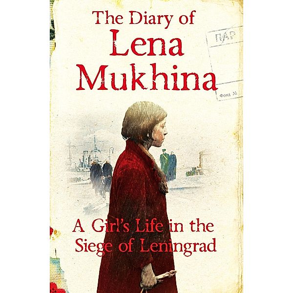 The Diary of Lena Mukhina, Lena Mukhina