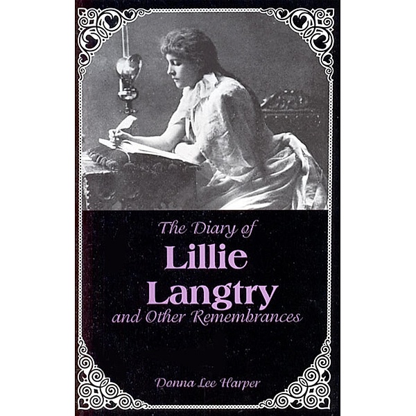 The Diary of Lillie Langtry, Donna Lee Harper