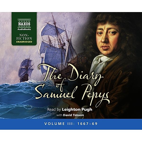 The Diary Of Samuel Pepys: Vol.3, Leighton Pugh