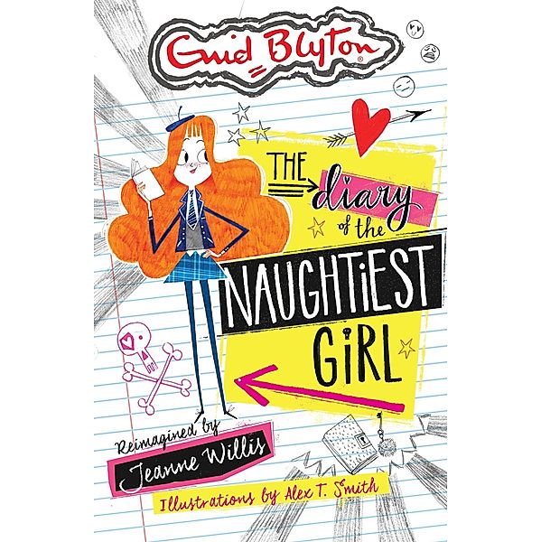 The Diary of the Naughtiest Girl / The Naughtiest Girl, Jeanne Willis