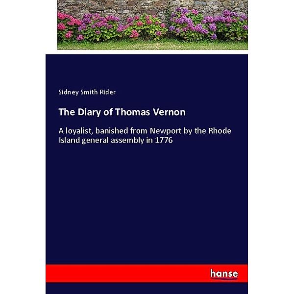 The Diary of Thomas Vernon, Sidney Smith Rider