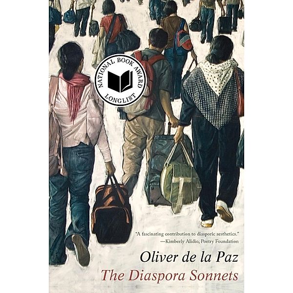 The Diaspora Sonnets, Oliver De La Paz