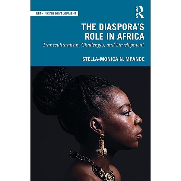 The Diaspora's Role in Africa, Stella-Monica N. Mpande