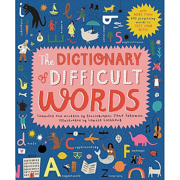 The Dictionary of Difficult Words, Jane Solomon