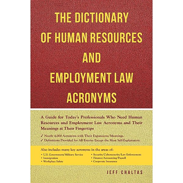 The Dictionary of Human Resources and Employment Law Acronyms, Jeff Chaltas