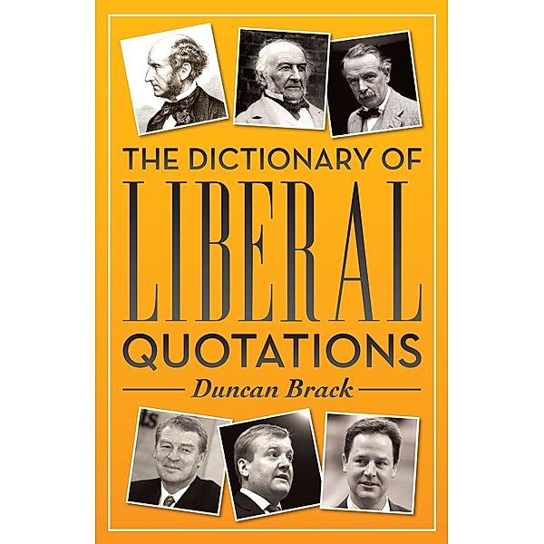 The Dictionary of Liberal Quotations, Duncan Brack