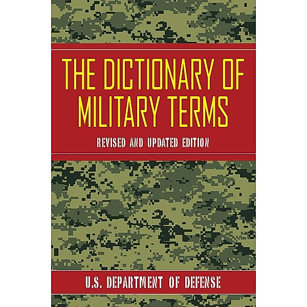The Dictionary of Military Terms, U. S.