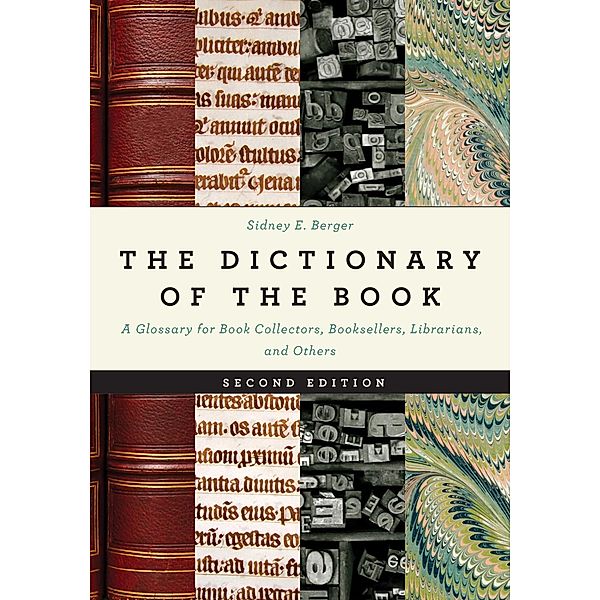 The Dictionary of the Book, Sidney E. Berger