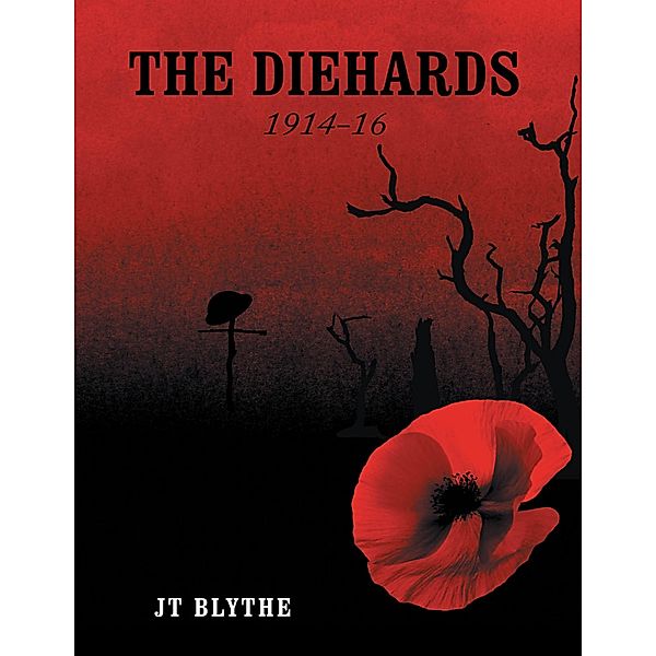 The Diehards 1914-16, Jt Blythe