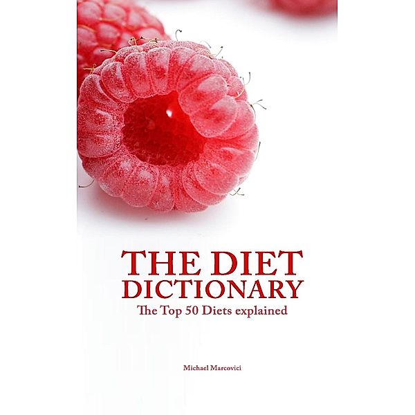 The Diet Dictionary, Michael Marcovici