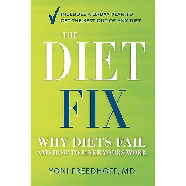 The Diet Fix, Yoni Freedhoff