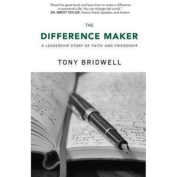 The Difference Maker / The Maker Series Bd.1, Tony Bridwell