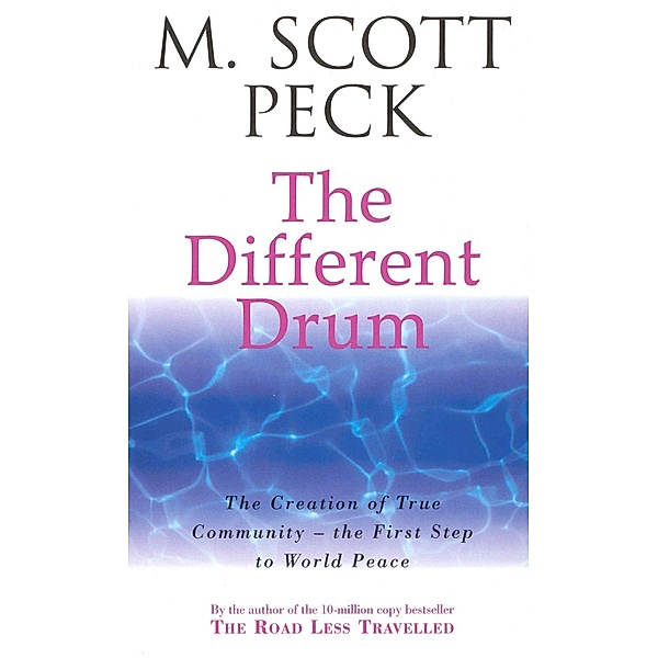 The Different Drum, M. Scott Peck