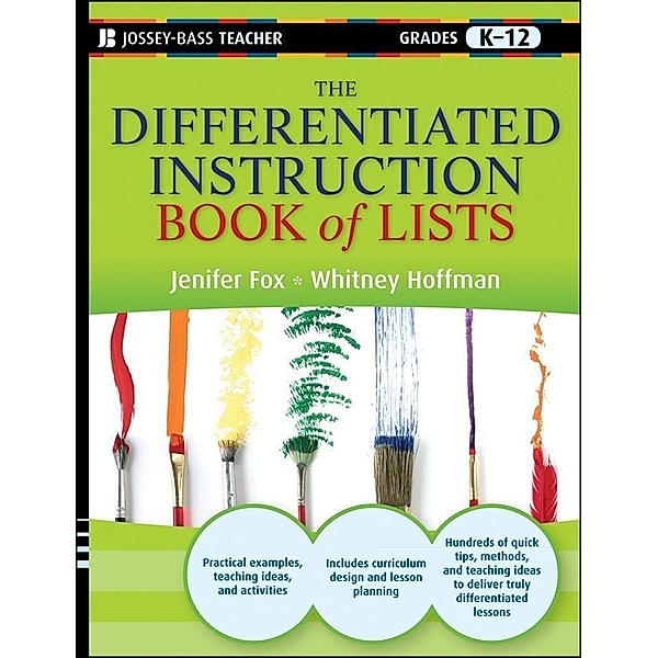 The Differentiated Instruction Book of Lists / J-B Ed - Reach and Teach, Jenifer Fox, Whitney Hoffman