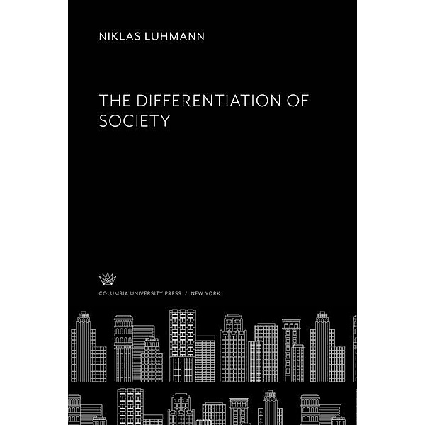 The Differentiation of Society, Niklas Luhmann