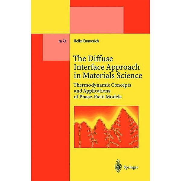 The Diffuse Interface Approach in Materials Science, H. Emmerich