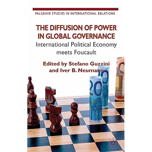 The Diffusion of Power in Global Governance / Palgrave Studies in International Relations