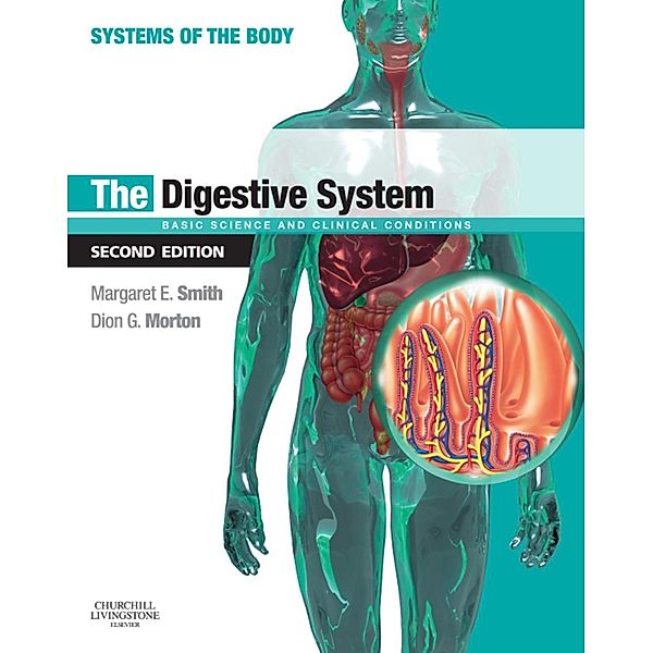 The Digestive System, Margaret E. Smith, Dion G. Morton