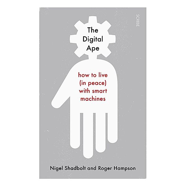 The Digital Ape, Nigel Shadbolt, Roger Hampson