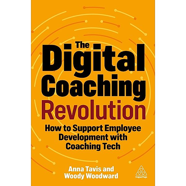 The Digital Coaching Revolution, Anna Tavis, Woody Woodward