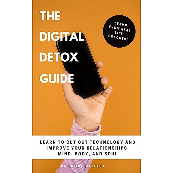 The Digital Detox Guide, Valentina D'Angelo