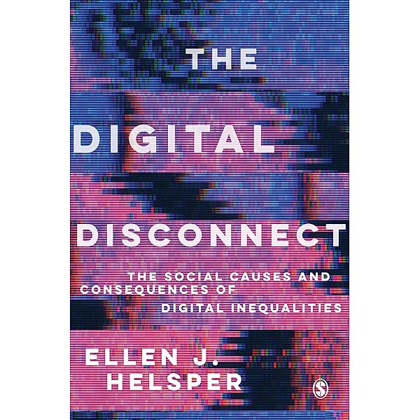 The Digital Disconnect, Ellen Helsper
