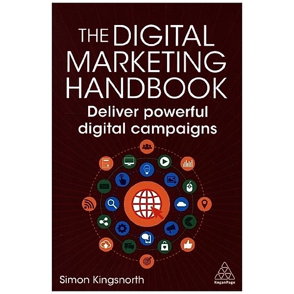 The Digital Marketing Handbook, Simon Kingsnorth