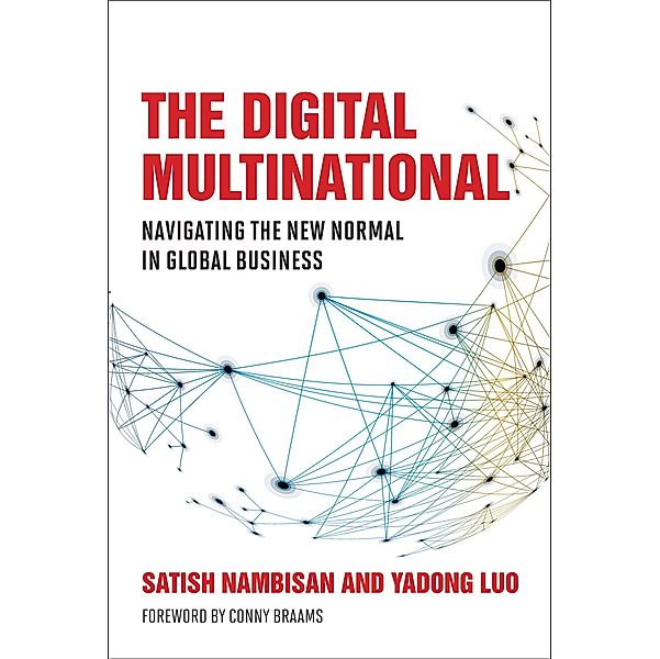 The Digital Multinational / Management on the Cutting Edge, Satish Nambisan, Yadong Luo