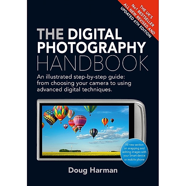 The Digital Photography Handbook, Doug Harman