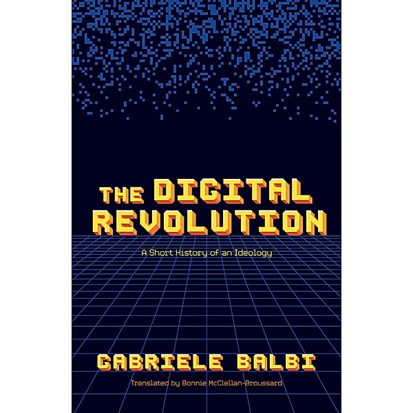 The Digital Revolution, Gabriele Balbi
