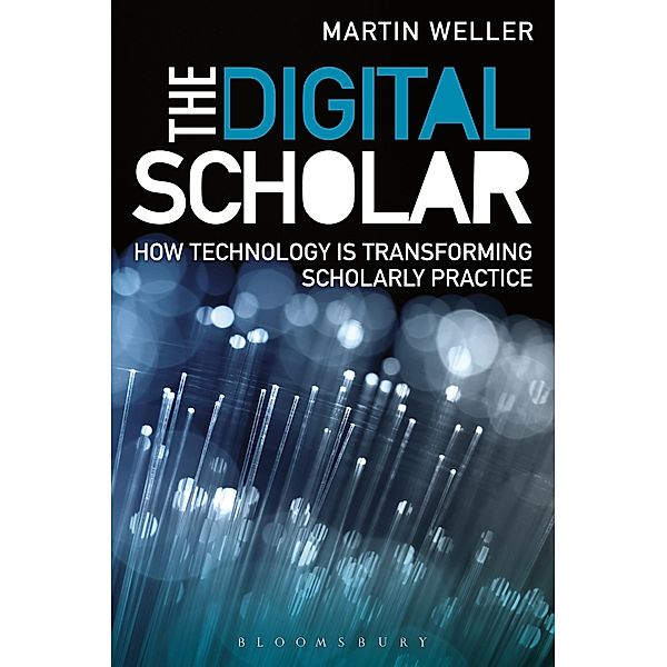 The Digital Scholar, Martin Weller