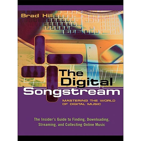 The Digital Songstream, Brad Hill