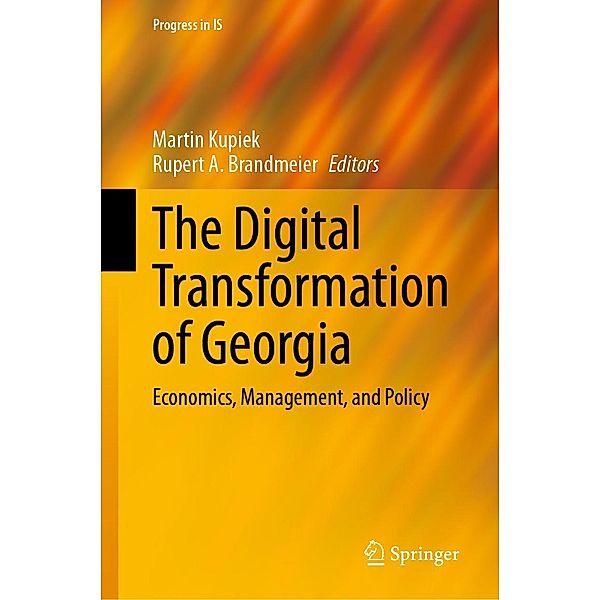 The Digital Transformation of Georgia / Progress in IS