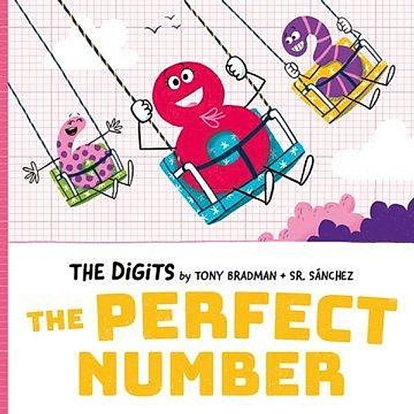 The Digits: The Perfect Number, Tony Bradman