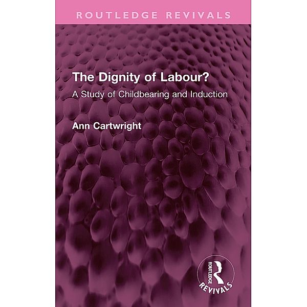 The Dignity of Labour?, Ann Cartwright