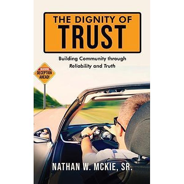 The Dignity of Trust / Stratton Press, Nathan McKie