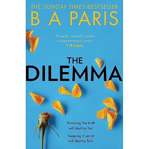 The Dilemma, B A Paris