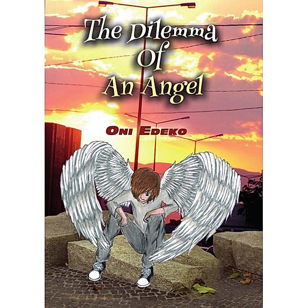 The Dilemma of an Angel, Oni Edeko
