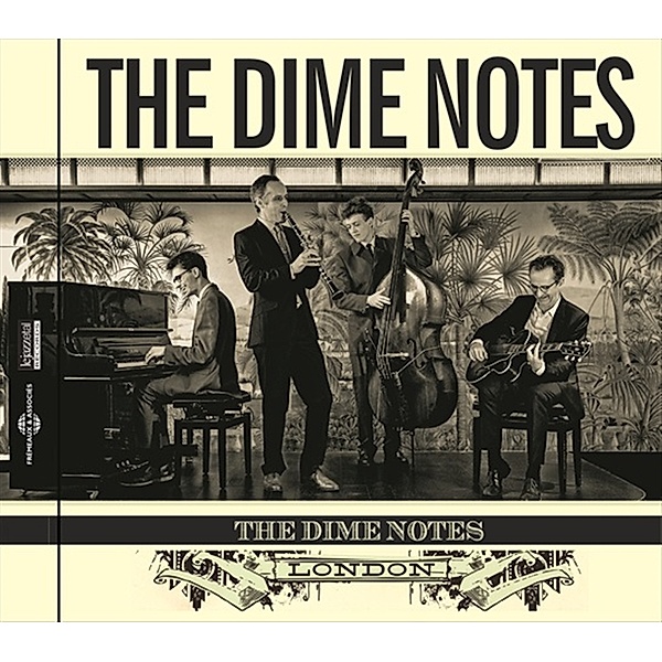 The Dime Notes, London, The Dime Notes