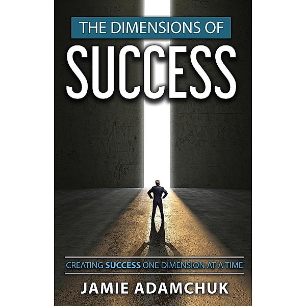 The Dimensions of Success, Jamie Adamchuk