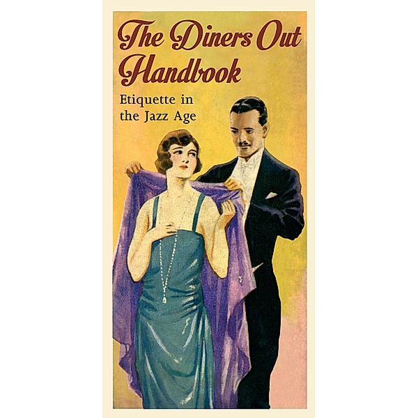 The Diners Out Handbook, Alfred H. Miles