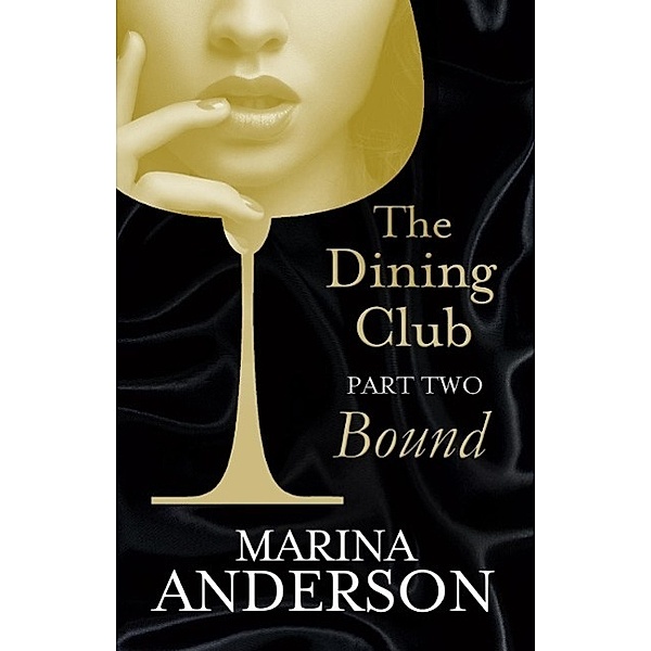The Dining Club: Part 2 / David and Grace Bd.1, Marina Anderson
