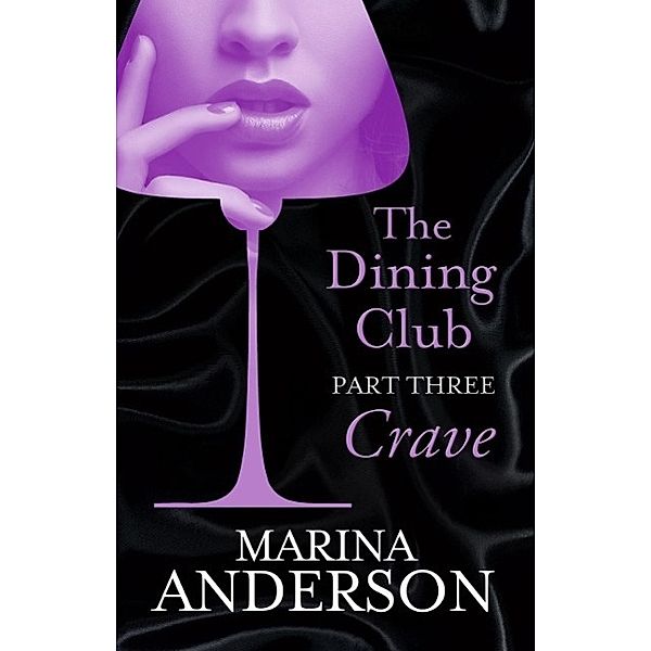 The Dining Club: Part 3 / David and Grace Bd.1, Marina Anderson